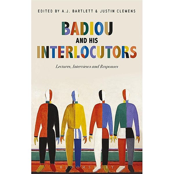 Badiou and His Interlocutors, Alain Badiou