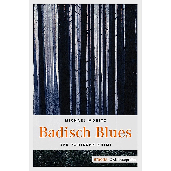 Badisch Blues / Der Badische Krimi, Michael Moritz