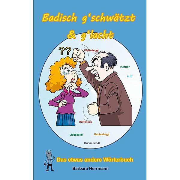 Badisch g'schwätzt & g'lacht, Barbara Herrmann