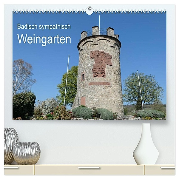 Badisch sympathisch Weingarten (hochwertiger Premium Wandkalender 2024 DIN A2 quer), Kunstdruck in Hochglanz, Stefan Kleiber