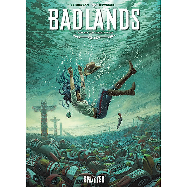 Badlands. Band 2, Eric Corbeyran