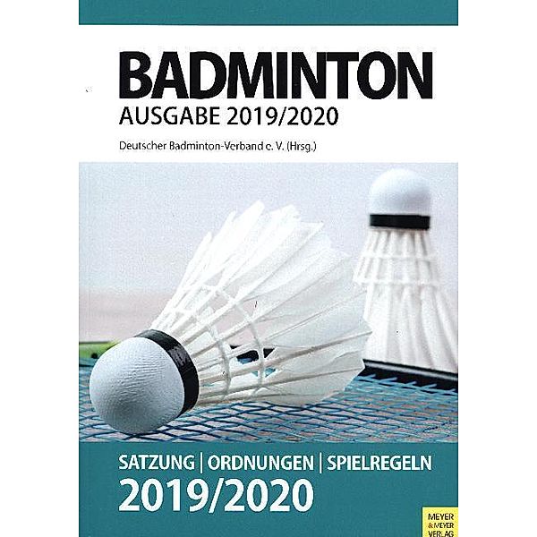 Badminton - Satzung, Ordnung, Spielregeln 2019/2020