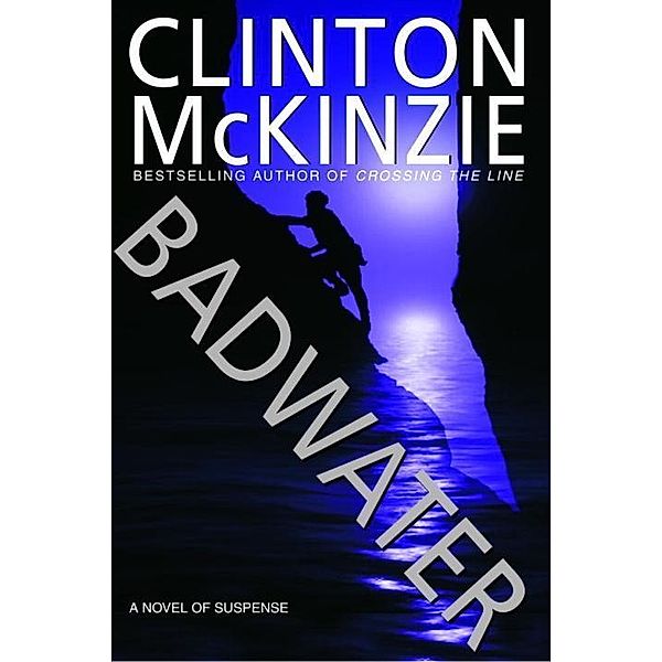 Badwater / Burnes Brothers Bd.5, Clinton Mckinzie