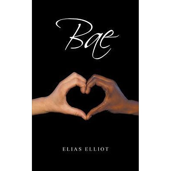 Bae / LitFire Publishing, Elias Elliot