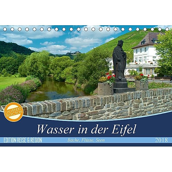 Bäche, Flüsse, Seen - Wasser in der Eifel (Tischkalender 2018 DIN A5 quer), Ralf Mooß