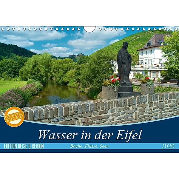 Bäche, Flüsse, Seen - Wasser in der Eifel (Wandkalender 2020 DIN A4 quer), Ralf Mooß