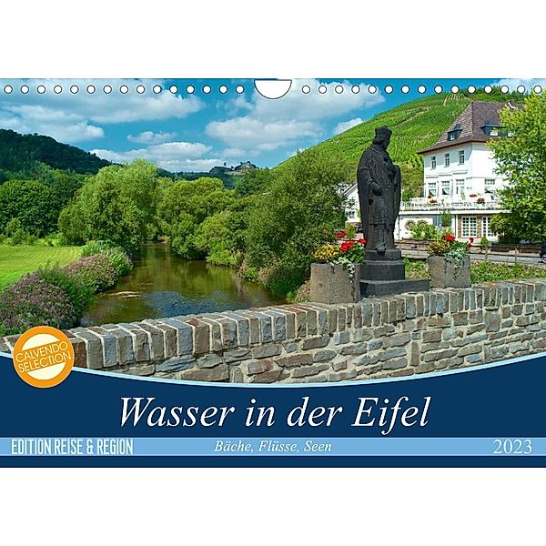 Bäche, Flüsse, Seen - Wasser in der Eifel (Wandkalender 2023 DIN A4 quer), Ralf Mooß