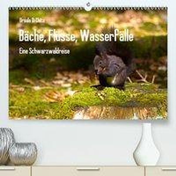 Bäche, Flüsse, Wasserfälle - Eine Schwarzwaldreise (Premium-Kalender 2020 DIN A2 quer), Ursula Di Chito