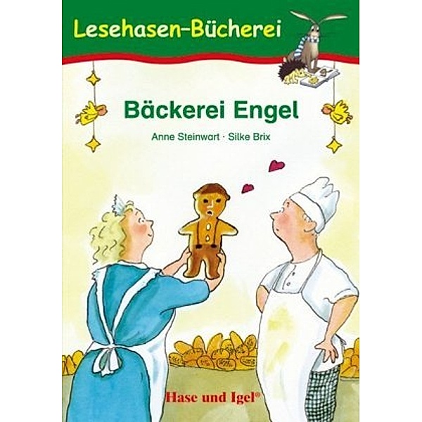 Bäckerei Engel, Schulausgabe, Anne Steinwart, Silke Brix