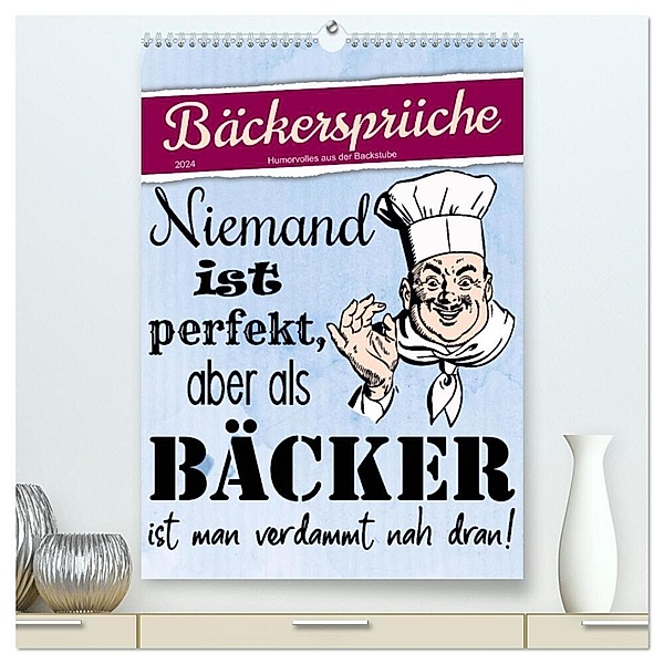 Bäckersprüche (hochwertiger Premium Wandkalender 2024 DIN A2 hoch), Kunstdruck in Hochglanz, Sabine Löwer