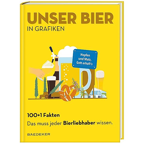 Baedeker 100+1 Fakten - Unser Bier in Grafiken