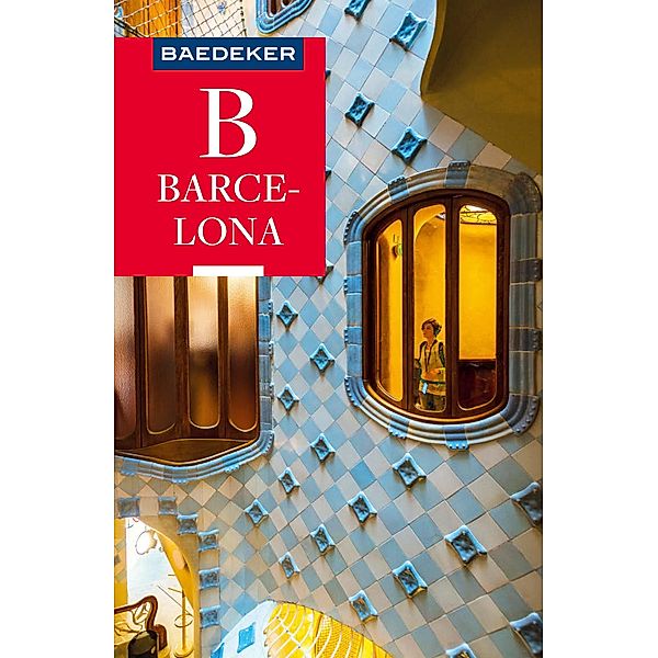 Baedeker Reiseführer Barcelona / Baedeker Reiseführer E-Book, Lothar Schmidt, Achim Bourmer, Cordula Rabe