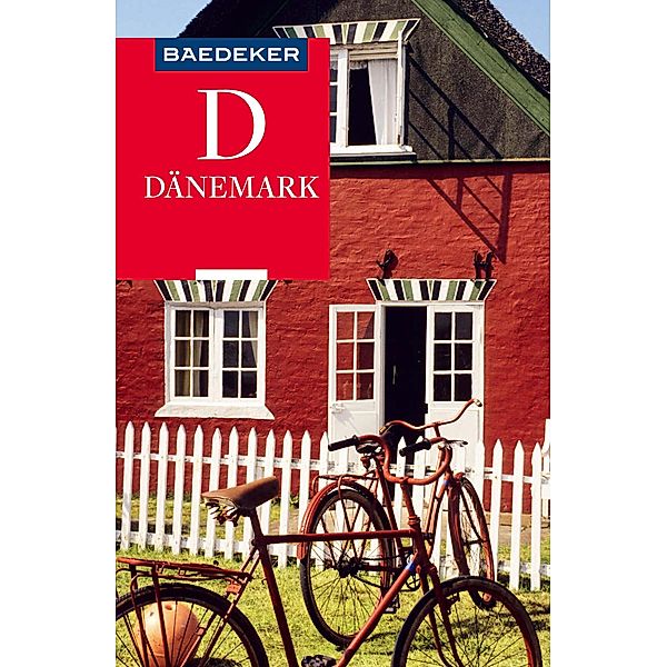 Baedeker Reiseführer Dänemark / Baedeker Reiseführer E-Book, Christoph Schumann
