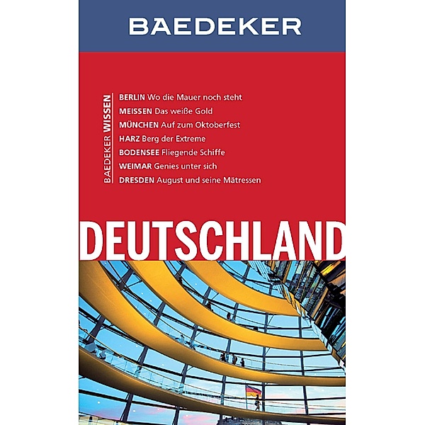 Baedeker Reiseführer Deutschland / Baedeker Reiseführer E-Book, Baedeker Redaktion