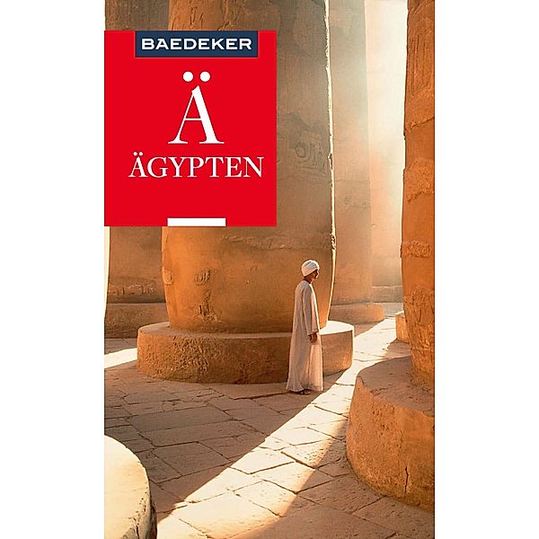 Baedeker Reiseführer E-Book Ägypten / Baedeker Reiseführer E-Book, Michel Rauch