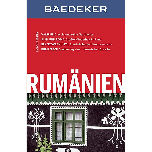 Baedeker Reiseführer E-Book: Baedeker Reiseführer Rumänien, Anne Kotzan