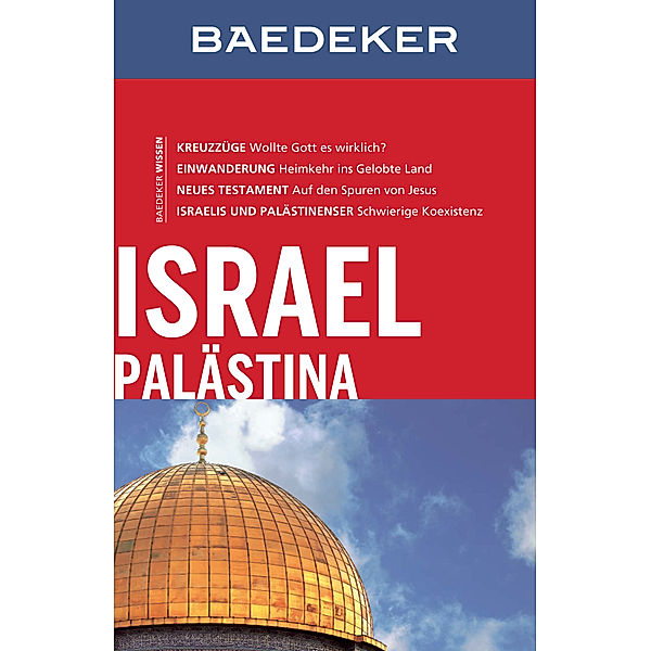 Baedeker Reiseführer E-Book: Baedeker Reiseführer Israel, Palästina, Michel Rauch, Robert Fishman