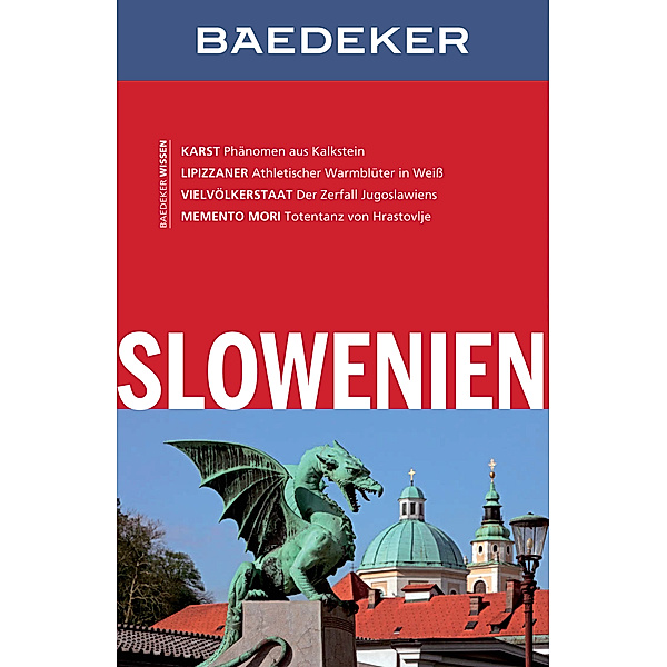 Baedeker Reiseführer E-Book: Baedeker Reiseführer Slowenien, Dieter Schulze
