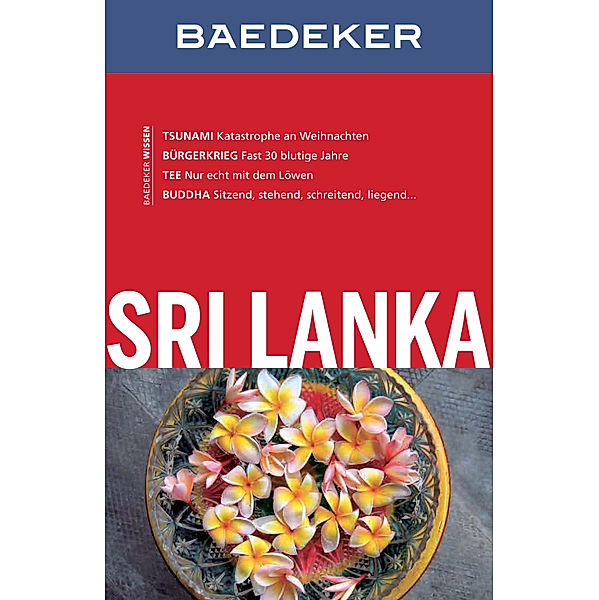 Baedeker Reiseführer E-Book: Baedeker Reiseführer Sri Lanka, Gabriele Gaßmann, Heiner F. Gstaltmayr