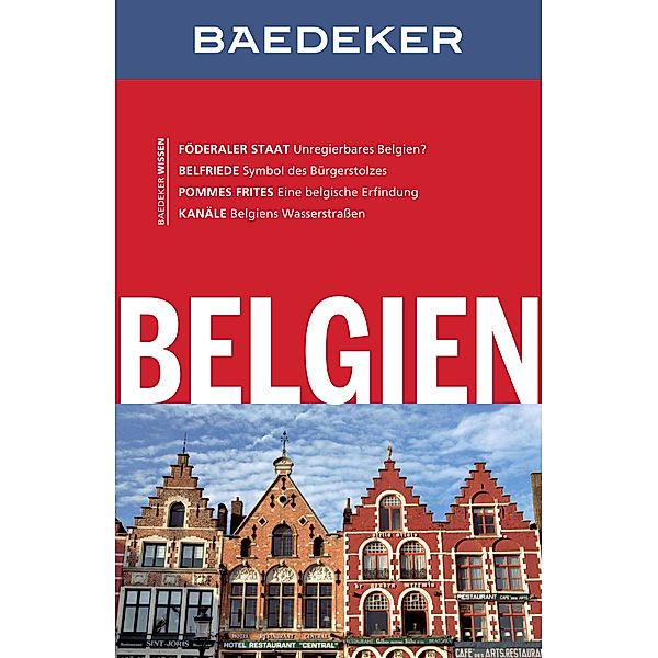 Baedeker Reiseführer E-Book: Baedeker Reiseführer Belgien, Rainer Eisenschmid, Sven Claude Bettinger