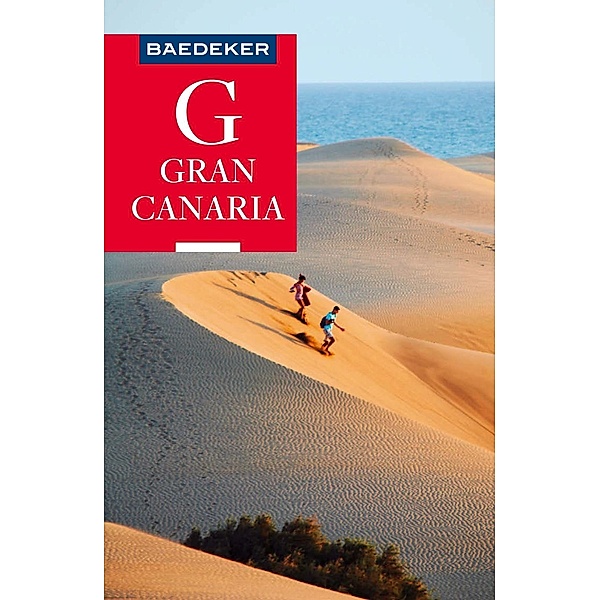 Baedeker Reiseführer E-Book: Baedeker Reiseführer Gran Canaria, Rolf Goetz