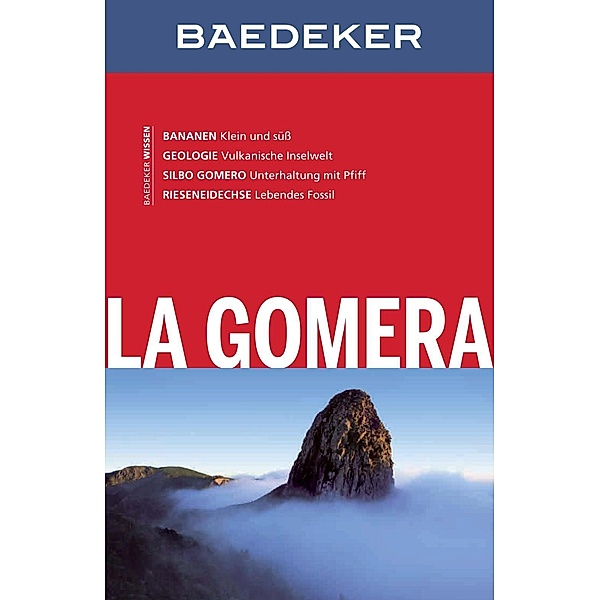 Baedeker Reiseführer E-Book: Baedeker Reiseführer Gomera, Birgit Borowski, Rolf Goetz, Achim Bourmer