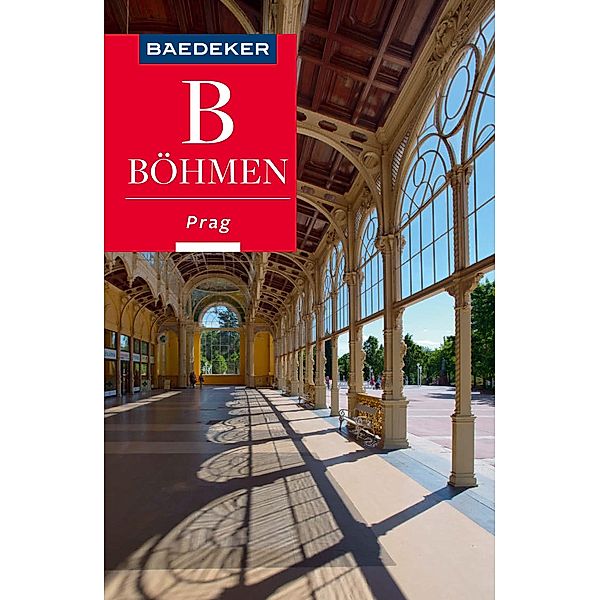 Baedeker Reiseführer E-Book Böhmen, Prag / Baedeker Reiseführer E-Book, Jochen Müssig