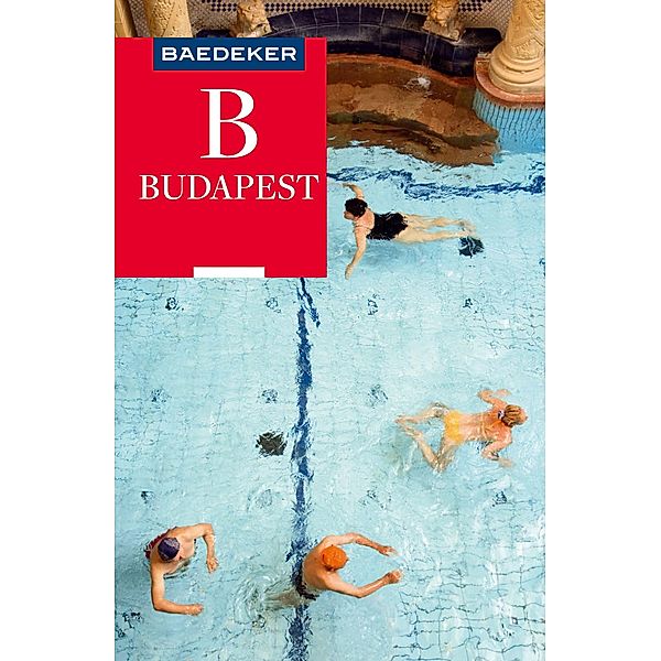 Baedeker Reiseführer E-Book Budapest / Baedeker Reiseführer E-Book, Carmen Galenschovski