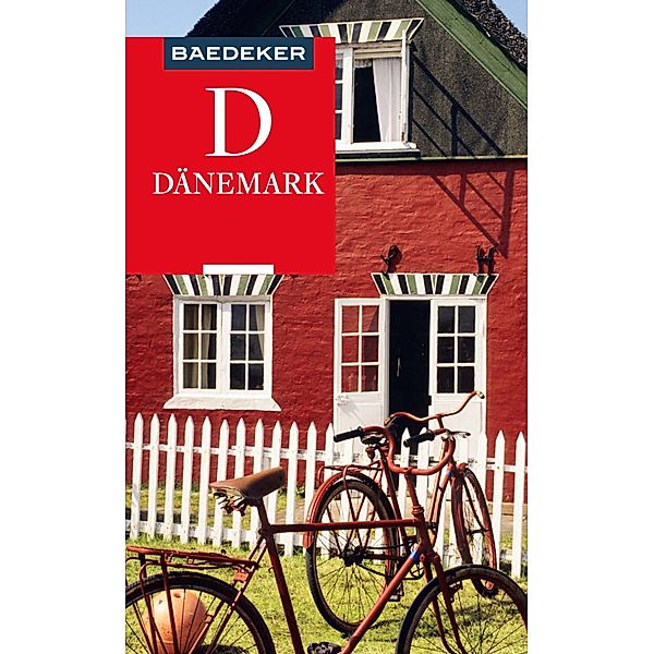 Baedeker Reiseführer E-Book Dänemark / Baedeker Reiseführer E-Book, Christoph Schumann