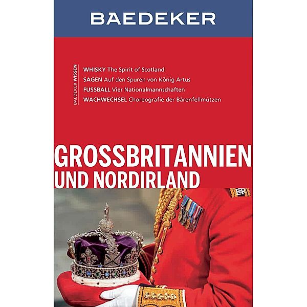 Baedeker Reiseführer E-Book Grossbritannien und Nordirland / Baedeker Reiseführer E-Book, Brigitte Ringelmann, Thomas Rudolf