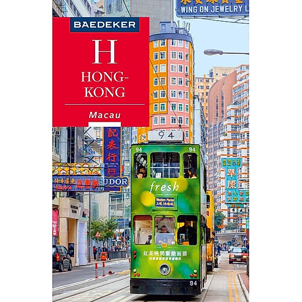 Baedeker Reiseführer E-Book Hongkong / Baedeker Reiseführer E-Book, Hans-Wilm Schütte