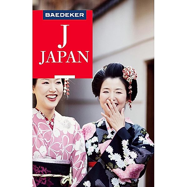 Baedeker Reiseführer E-Book Japan / Baedeker Reiseführer E-Book, Isa Ducke, Natascha Thoma