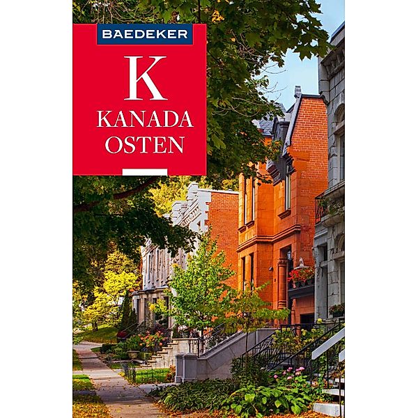 Baedeker Reiseführer E-Book Kanada Osten / Baedeker Reiseführer E-Book, Ole Helmhausen