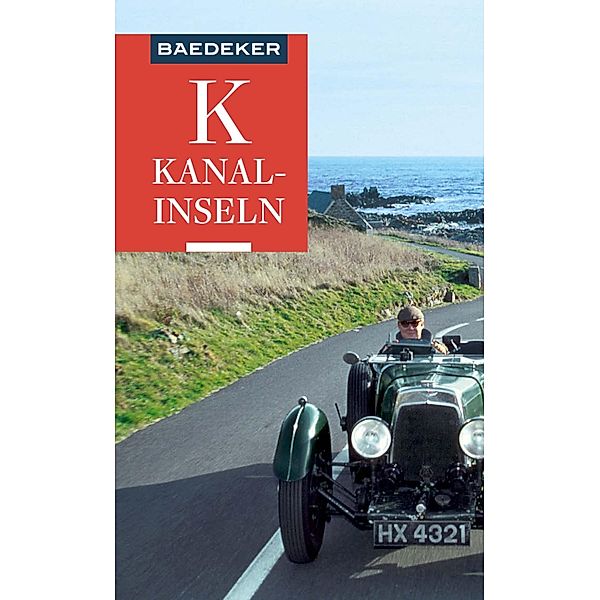 Baedeker Reiseführer E-Book Kanalinseln / Baedeker Reiseführer E-Book, Eva Missler, Thomas Rudolf