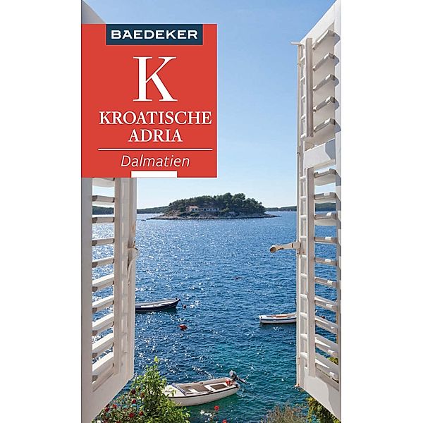 Baedeker Reiseführer E-Book Kroatische Adria / Baedeker Reiseführer E-Book, Veronika Wengert