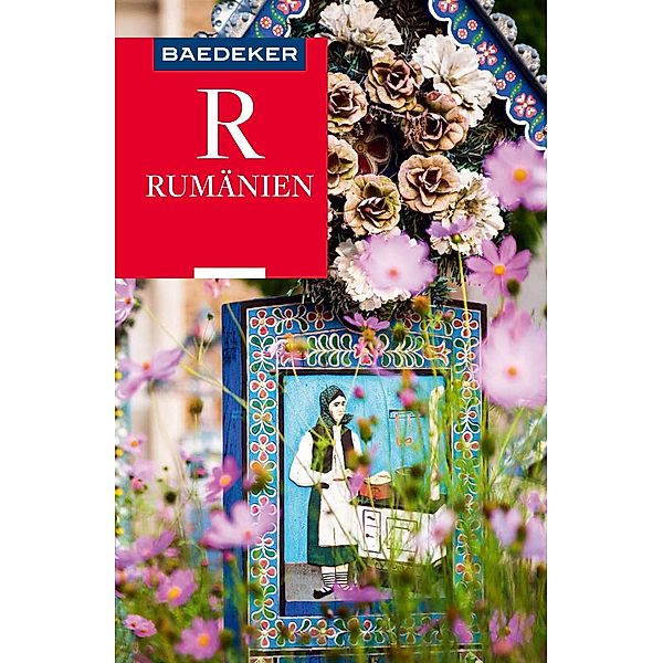Baedeker Reiseführer E-Book Rumänien / Baedeker Reiseführer E-Book, Anne Kotzan