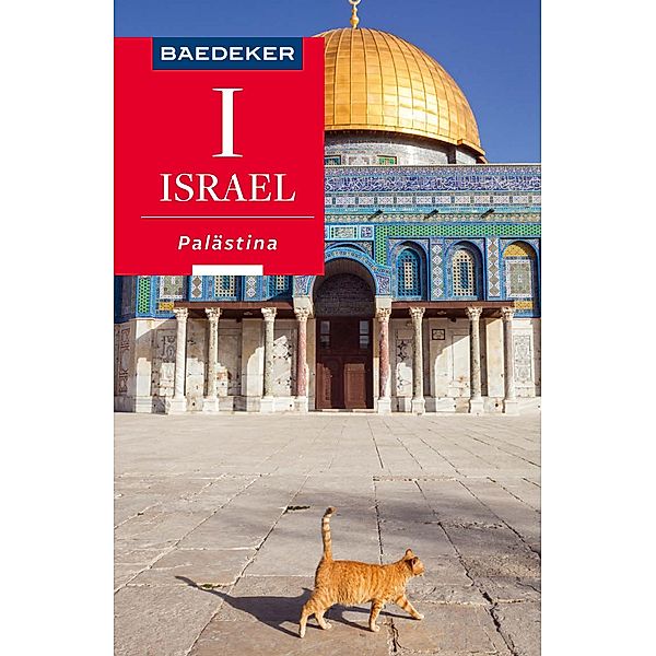 Baedeker Reiseführer Israel, Palästina / Baedeker Reiseführer E-Book, Michel Rauch, Robert Fishman