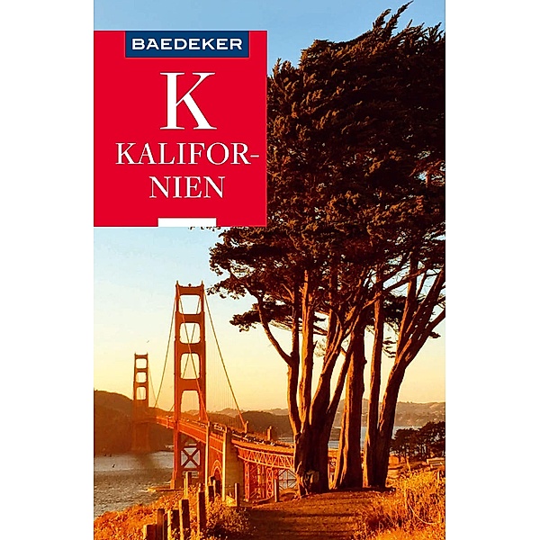 Baedeker Reiseführer Kalifornien / Baedeker Reiseführer E-Book, Axel Pinck