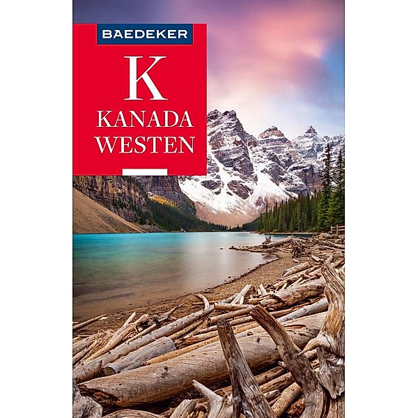 Baedeker Reiseführer Kanada Westen / Baedeker Reiseführer E-Book, Ole Helmhausen