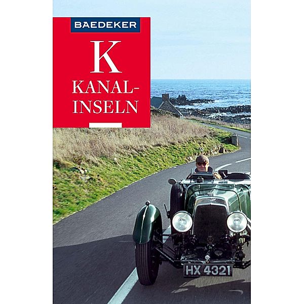 Baedeker Reiseführer Kanalinseln / Baedeker Reiseführer E-Book, Eva Missler