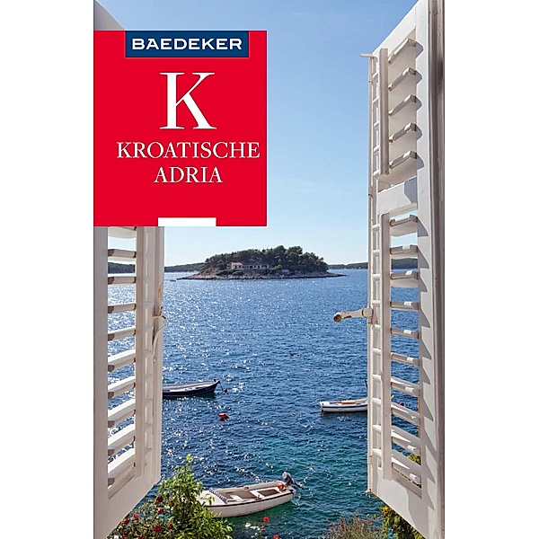 Baedeker Reiseführer Kroatische Adria / Baedeker Reiseführer E-Book, Veronika Wengert