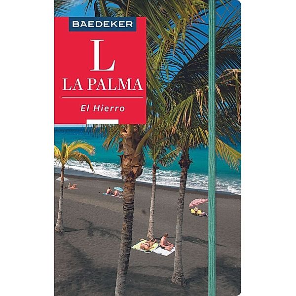 Baedeker Reiseführer La Palma, El Hierro, Rolf Goetz