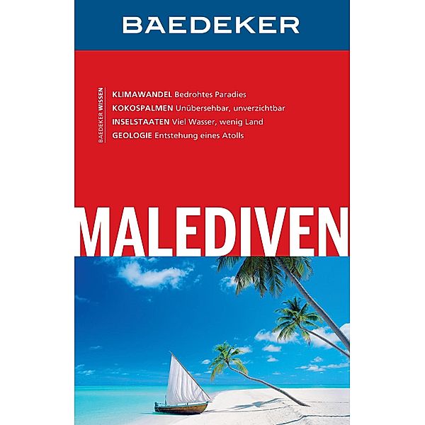 Baedeker Reiseführer Malediven, Wieland Höhne, Heiner F. Gstaltmayr