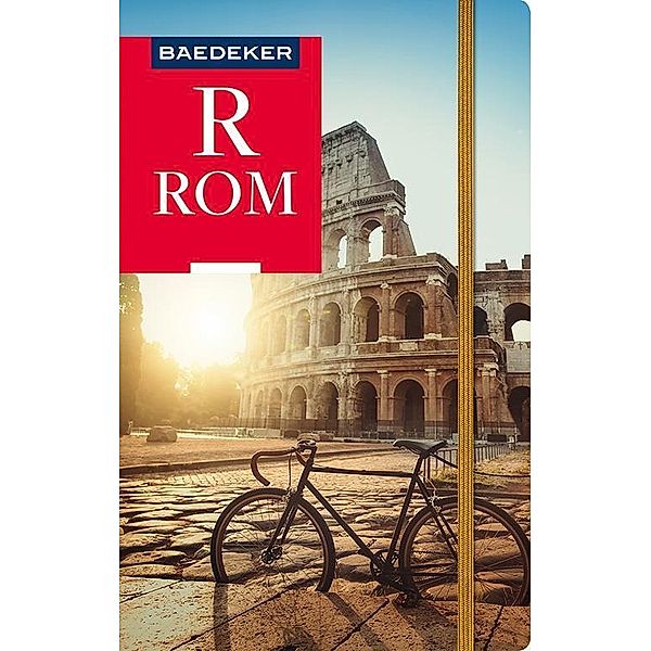 Baedeker Reiseführer Rom, Madeleine Reincke, Achim Bourmer, Reinhard Strüber