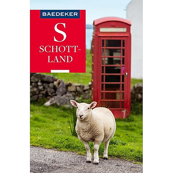 Baedeker Reiseführer Schottland / Baedeker Reiseführer E-Book, Madeleine Reincke, Martin Müller