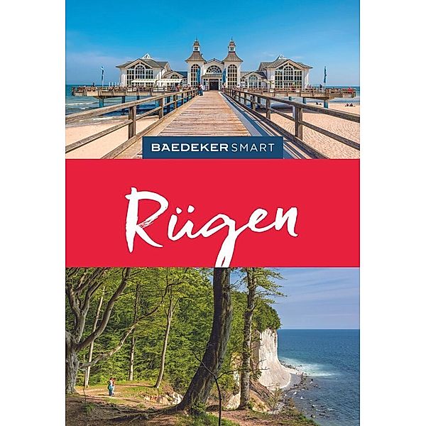 Baedeker SMART Reiseführer / Baedeker SMART Reiseführer Rügen, Oliver Gerhard, Christine Berger