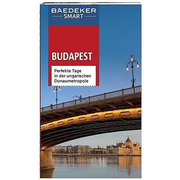 Baedeker SMART Reiseführer Budapest, Neal Bedford, Mirko Kaupat