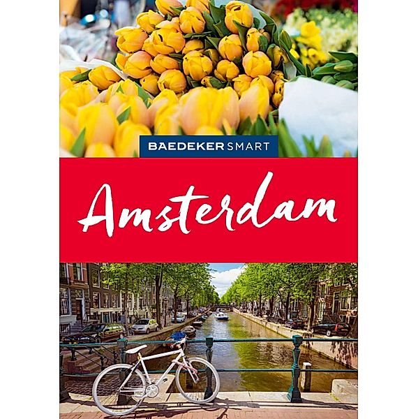 Baedeker SMART Reiseführer E-Book Amsterdam / Baedeker SMART Reiseführer E-Book, Anneke Bokern, Susanne Völler