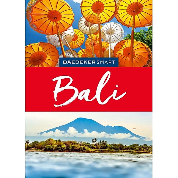 Baedeker SMART Reiseführer E-Book Bali / Baedeker SMART Reiseführer E-Book, Michael Möbius