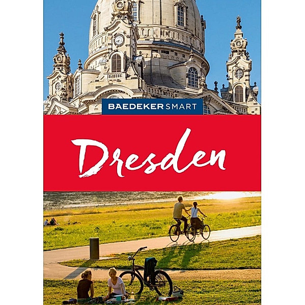 Baedeker SMART Reiseführer E-Book Dresden, Angela Stuhrberg